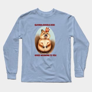 Quokka Good Morning Long Sleeve T-Shirt